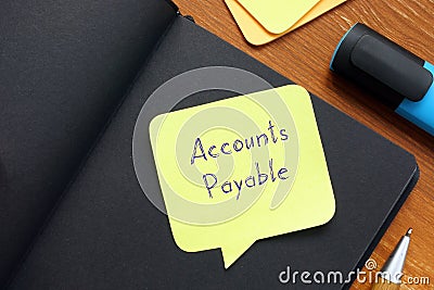 Financial concept meaning Accounts Payable with inscription on the page Stock Photo