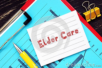 Financial concept meaning Elder Care with sign on the piece of paper Stock Photo