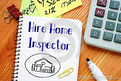 Financial concept meaning Hire Home Inspector with phrase on the page Stock Photo