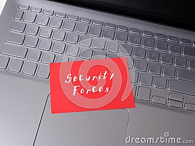 Financial concept meaning Security Forces with inscription on the piece of paper Stock Photo