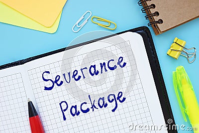 Financial concept about Severance Package with sign on the page Stock Photo