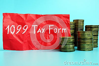 Financial concept about 1099 Tax Form with phrase on the sheet Stock Photo
