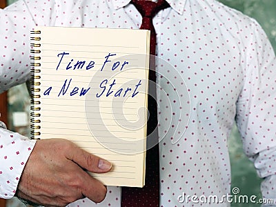 Financial concept about Time For A New Start with phrase on the piece of paper Stock Photo