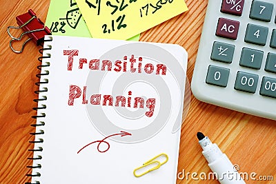 Financial concept about Transition Planning with sign on the sheet Stock Photo