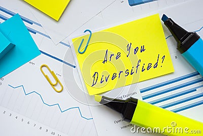Financial concept about Are You Diversified? with phrase on the page Stock Photo
