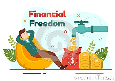 Financial Freedom Vector Illustration with Coins and Dollar to Save Money, Investment, Eliminate Debt, Expenses and Passive Income Vector Illustration