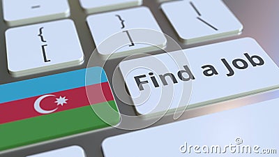 FIND A JOB text and flag of Azerbaijan on the buttons on the computer keyboard. Employment related conceptual 3D Stock Photo