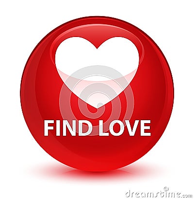 Find love glassy red round button Cartoon Illustration