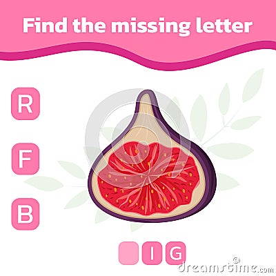 Find the missing letter. Cute sweet fig. Educational spelling game for kids. Practicing English alphabet Vector Illustration