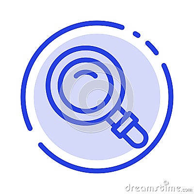 Find, Search, View, Glass Blue Dotted Line Line Icon Vector Illustration