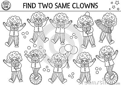 Find two same clowns. Circus black and white matching activity for children. Amusement show educational line quiz worksheet for Vector Illustration