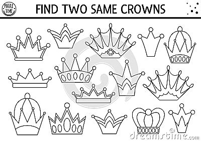 Find two same crowns. Black and white fairytale matching activity for children. Magic kingdom quiz worksheet for kids for Vector Illustration