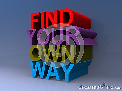 Find your own way Cartoon Illustration