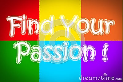 Find Your Passion Concept Stock Photo