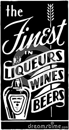 The Finest In Liqueurs Vector Illustration