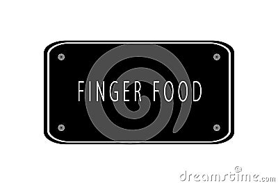 Finger Food written on a blackboard on a white background Stock Photo