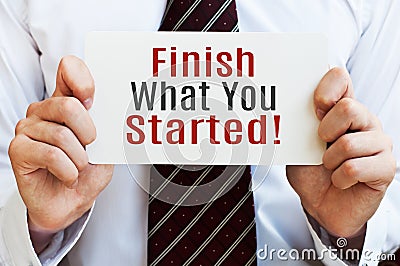 Finish What You Started Stock Photo