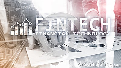 FINTECH - Financial technology, global business and information Internet communication technology. Skyscrapers background. Hi-tec Stock Photo