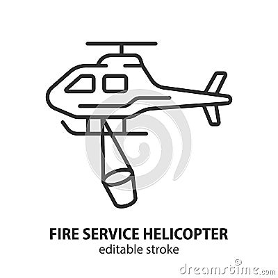Fire service helicopter line icon. Firefighting symbol. Editable stroke. Vector illustration Vector Illustration