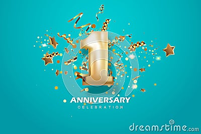 First Anniversary celebration. Golden number 1 with sparkling confetti, stars, glitters and streamer ribbons. Vector festive Vector Illustration