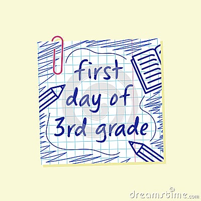 first day of third grade lettering, grid paper note with paperclip, back to school, 3rd day of school poster, pen drawn Vector Illustration