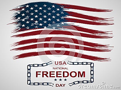 First of February National Freedom Day in the United States. Illustration with american. flag and broken chains. Vector Illustration