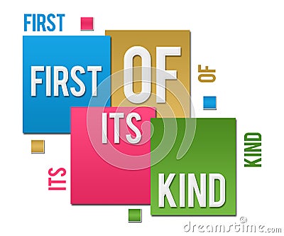 First Of Its Kind Colorful Squares Text Stock Photo