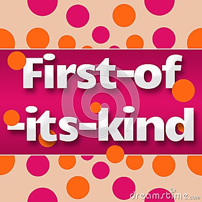 First Of Its Kind Pink Orange Dots Stock Photo