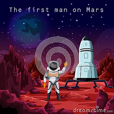 First man in spacesuit exploring red planet mars Vector Illustration