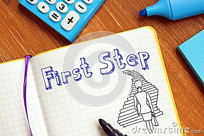 First Step phrase on the piece of paper Stock Photo