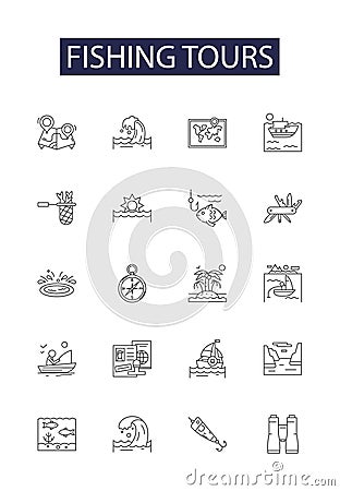 Fishing tours line vector icons and signs. Tours, Charters, Outings, Trips, Cruises, Adventures, Expeditions, Adventures Vector Illustration