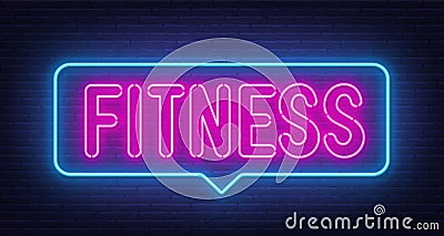 Fitness neon sign in the speech bubble on brick wall background. Vector Illustration