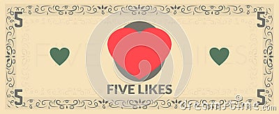 Five likes fake currency. Vector Illustration