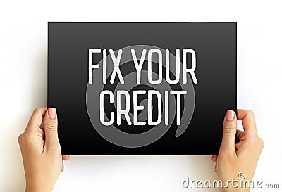 Fix Your Credit text on card, concept background Stock Photo