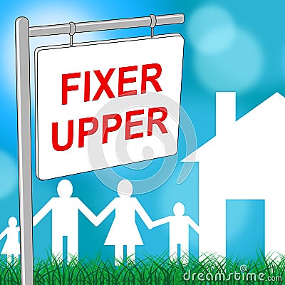 Fixer Upper House Shows Buy To Sell And Advertisement Stock Photo