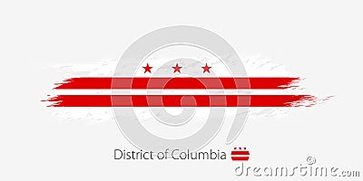 Flag of District of Columbia, grunge abstract brush stroke on gray background Vector Illustration