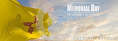Flag of New Mexico being waved in the breeze against a sunset sky and the text Memorial Day, remember and honor. Copy space. 3d Cartoon Illustration