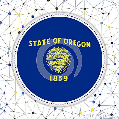 Flag of Oregon with network background. Vector Illustration