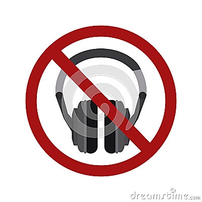 Flat illustration of a stereo headphone in a prohibition sign. Ban on the noise. Headphone forbidden in a public place. Vector Vector Illustration