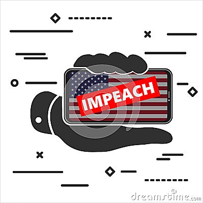 Flat Line art design graphic concept of black mobile phone with american flag and text Impeachment above in hand icon on white Vector Illustration