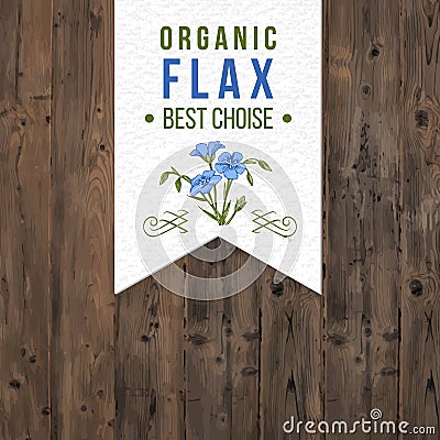 Flax label with type design Vector Illustration