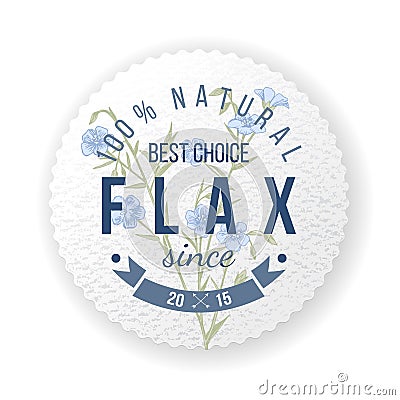 Flax round label with type design Vector Illustration