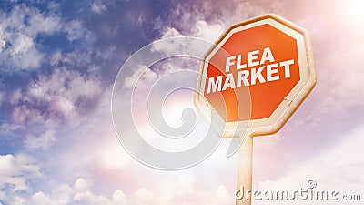 Flea Market, text on red traffic sign Stock Photo