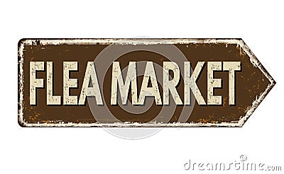 Flea market vintage rusty metal sign Vector Illustration