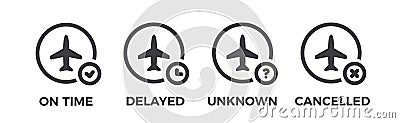 Flight status icons. Airport information - on time, unknown, delayed, cancelled. Airplane symbol set Vector Illustration