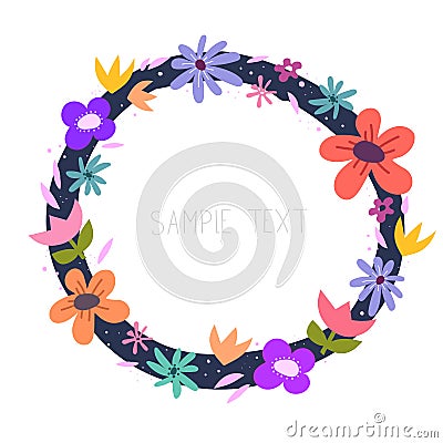 Floral circle frame from stylized caricature flowers, leaves, decor elements, dots, text. vector template. hand drawing. Vector Illustration