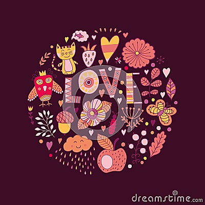 Floral circle with love lettering and doodles flowers. Round shape emblem made of flowers. Doodles element. Valentines day card, a Vector Illustration