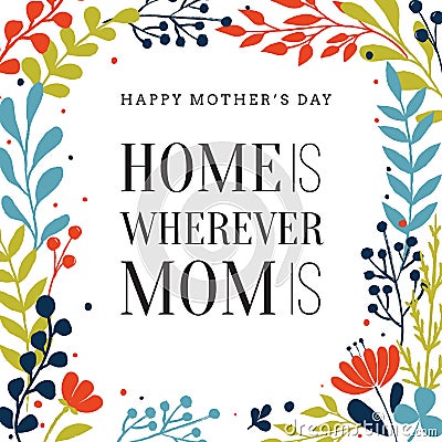 floral happy mothers day wishes. Vector illustration decorative design Vector Illustration