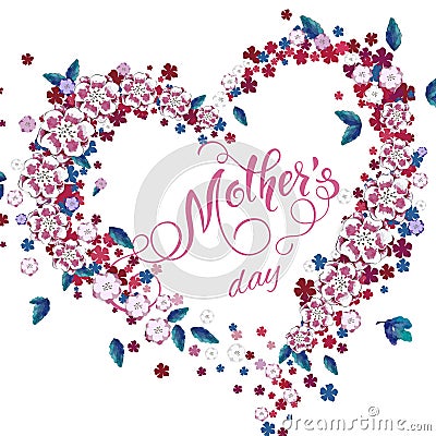 Floral heart, Mothers Day lettering. Spring holidays. Vector Illustration