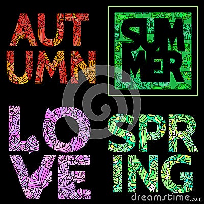 Floral summer,spring and outumn background with text.Inscription summer,spring,outumn and love illustration with hand drawn plant Vector Illustration